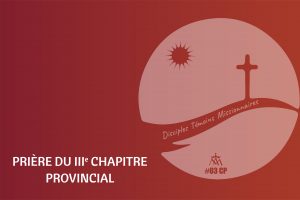 Lire la suite à propos de l’article Prière du IIIe Chapitre Provincial